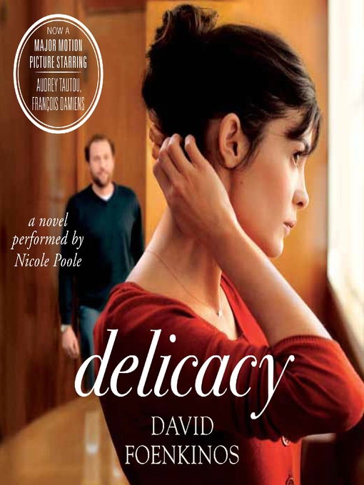 Title details for Delicacy by David Foenkinos - Available